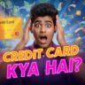 Credit Card kya hai - complete guide in Hindi with benefits and usage tips